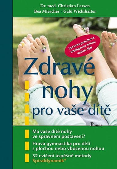 Christian Larsen: Zdravé nohy pro vaše dítě