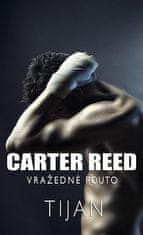 Tijan: Carter Reed Vražedné pouto