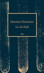 Miroslav Fišmeister: Líc al-Chálí