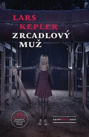 Lars Kepler: Zrcadlový muž