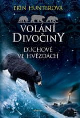 Erin Hunterová: Volání divočiny (6): Duchové ve hvězdách