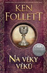 Ken Follett: Na věky věků