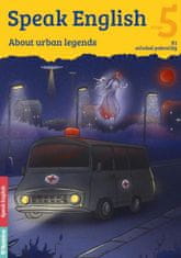 Helena Flámová: Speak English 5 - About urban legends B1, středně pokročilý