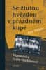 Petr Vizina: Se žlutou hvězdou v prázdném kupé