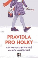 Candace Bushnellová: Pravidla pro holky