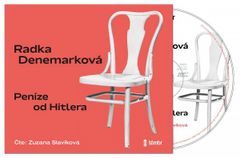 Radka Denemarková: Peníze od Hitlera - audioknihovna