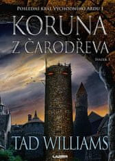 Tad Williams: Koruna z čarodřeva - 1. kniha