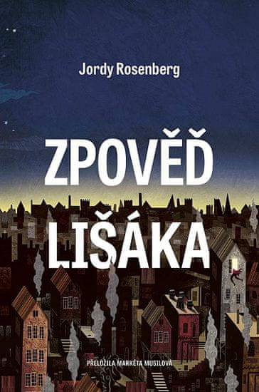 Jordy Rosenberg: Zpověď lišáka