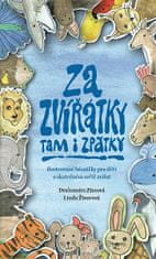 Drahomíra Zimová: Za zvířátky tam i zpátky - Ilustrované básničky pro děti o skutečném světě zvířat