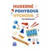 Libuše Kurková: Hudebně pohybová výchova pro předškoláky