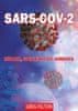 Greg Felton: SARS-CoV-2 - Nákaza, Spiklenectví, Korupce