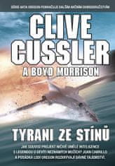 Clive Cussler: Tyrani ze stínů