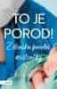 Leah Hazard: To je porod!