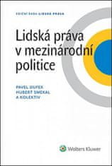 Pavel Dufek: Lidská práva v mezinárodní politice