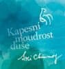 Sri Chinmoy: Kapesní moudrost duše