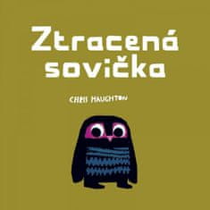 Chris Haughton: Ztracená sovička