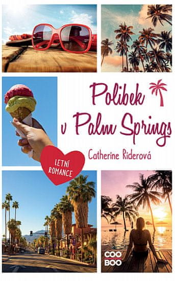 Catherine Riderová: Polibek v Palm Springs