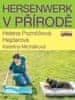 Helena Hejzlarová;Kateřina Michálková: Hersenwerk v přírodě