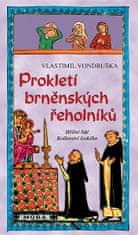 Vlastimil Vondruška: Prokletí brněnských řeholníků / 3. vydání