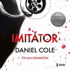 Daniel Cole: Imitátor - audioknihovna