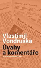 Vlastimil Vondruška: Úvahy a komentáře