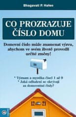 Bhagavati P. Hafen: Co prozrazuje číslo domu