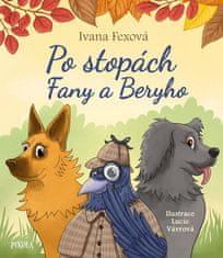 Ivana Fexová: Po stopách Fany a Beryho