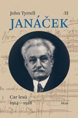 John Tyrrell: Janáček II. Car lesů (1914—1928)