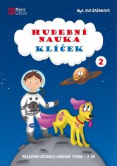 Eva Šašinková: Hudební nauka Klíček 2 - pracovní učebnice hudební teorie 2. díl