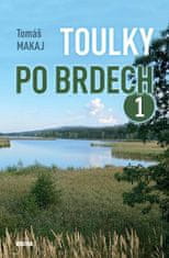 Tomáš Makaj: Toulky po Brdech 1