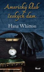 Hana Whitton: Americký klub českých dam