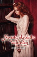 Adrienne Basso: Nevěsta skotského válečníka