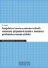 Petr Koubek: Subjektivní teorie řídící jednání učitelů: vícečetná případová studie v kontextu - profesního rozvoje učitelů