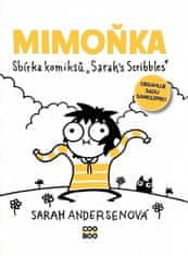 Sarah Andersenová: Mimoňka