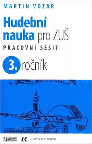 Martin Vozar: Hudební nauka pro ZUŠ 3. ročník - Pracovní sešit