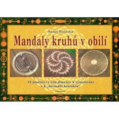 Holitzka Klaus: Mandaly kruhů v obilí - 32 poselství z jiné dimenze k vymalování a k "navázání konta