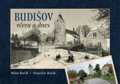 Milan Boček: Budišov včera a dnes