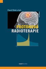 kol.;Pavel Vítek: Protonová radioterapie