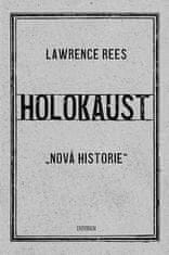 Laurence Rees: Holokaust