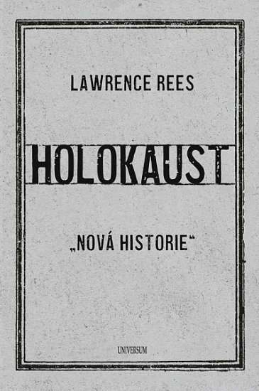 Laurence Rees: Holokaust