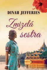 Dinah Jefferies: Zmizelá sestra