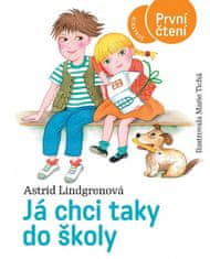 Astrid Lindgrenová: Já chci taky do školy