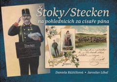 Daniela Růžičková: Štoky/Stecken na pohlednicích za císaře pána