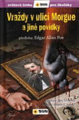 Edgar Allan Poe: Vraždy v ulici Morgue a jiné povídky - Světová četba pro školáky