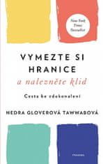 Nedra Glover Tawwab: Vymezte si hranice a nalezněte klid - Cesta ke zdokonalení