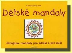 Libuše Švecová: Dětské mandaly