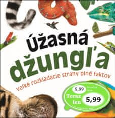 Úžasná džungľa - Veľké rozkladacie strany plné faktov