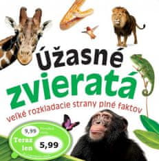 Úžasné zvieratá - veľké rozkladacie strany plné faktov