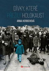Anna Herbich: Dívky, které přežily holokaust