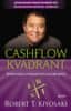 Robert T. Kiyosaki: Cashflow kvadrant - Sprievodca finančnou slobodou